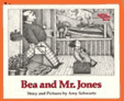 Bea and Mr. Jones