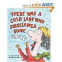 There Was a Cold Lady Who Swallowed Some Snow!