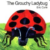 The Grouchy Ladybug (Eric Carle)