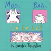 Moo, Baa, La La La!