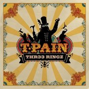 T-Pain - Three Ringz