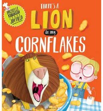 There is a Lion in My Cornflakes