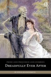 Pride and Prejudice and Zombies: Dreadfully Ever After (#2)