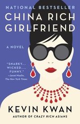 China Rich Girlfriend (Crazy Rich Asians #2) _or.jpg