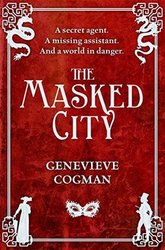 The Masked City (The Invisible Library #2).jpg