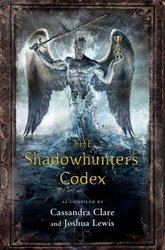 The Shadowhunters&apos; Codex