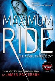  The Angel Experiment (Maximum Ride, #1) 