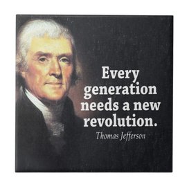 thomas_jefferson_quote_on_revolution_ceramic_tiles-r6268a35632d84deb996f2510b85b6978_agtk1_8byvr_512