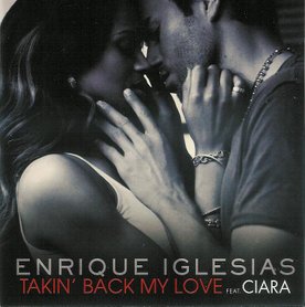 enrique_iglesias_feat_ciara-takin_back_my_love_s.jpg