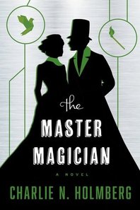 The Master Magician (The Paper Magician Trilogy, #3)
