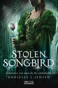 Stolen Songbird  (The Malediction Trilogy #1)