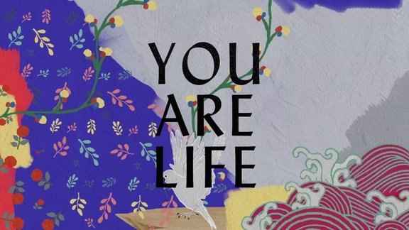 you are life.jpg