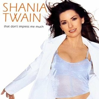 Shania Twain - That Don&apos;t Impr