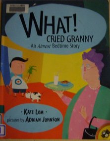 WHAT! CRIED GRANNY.jpg