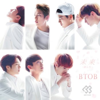 Source: http://btobofficial.jp/archives/2129 - 2015.03.31 BTOB 第2張日文單曲 『未来（あした）』 發行資訊