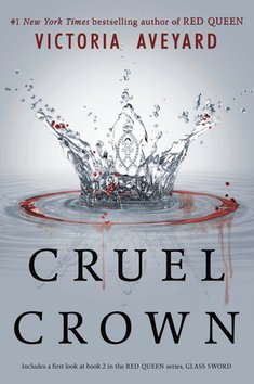 Cruel Crown  (Red Queen #0.1 - 0.2)