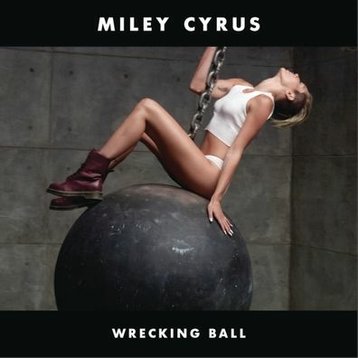 Miley Cyrus - Wrecking Ball 愛情