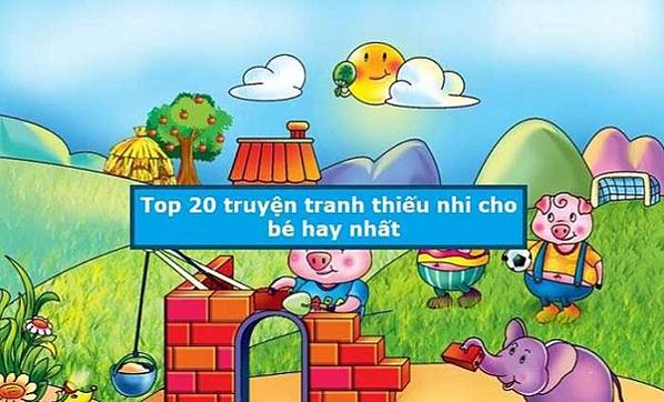 top-20-truyen-tranh-thieu-nhi-cho-be-hay-nhat_optimized-696x420