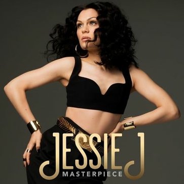 Jessie J - Masterpiece 最偉大的作品 