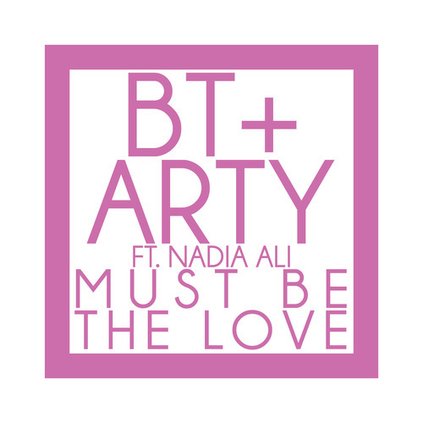 ARTY NADIA ALI FEAT BT