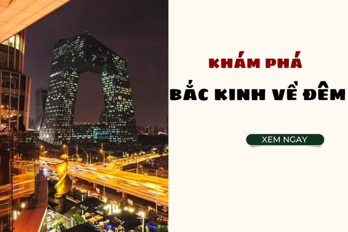 Khám Phá Bắc Kinh Về Đêm – Trả