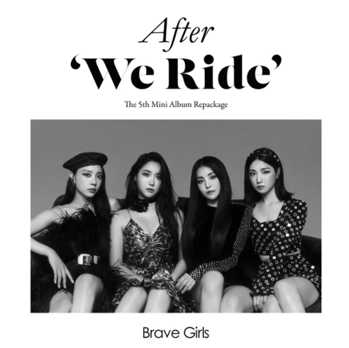 Brave Girls-after we ride-1.PNG