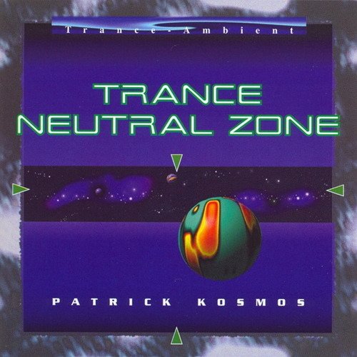 Patrick Kosmos - Trance Neutral Zone.jpg