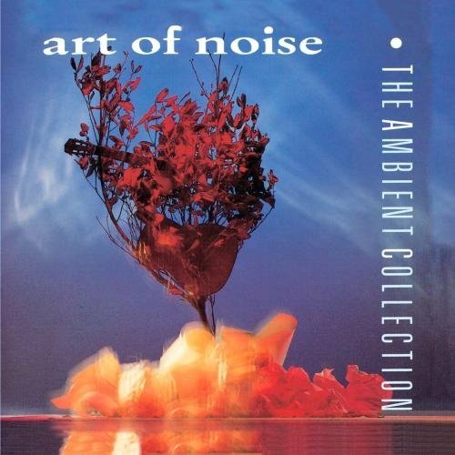 Art Of Noise - The Ambient Collection 氛圍珍藏.jpg