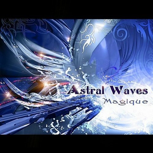 Astral Waves - Magique.jpg