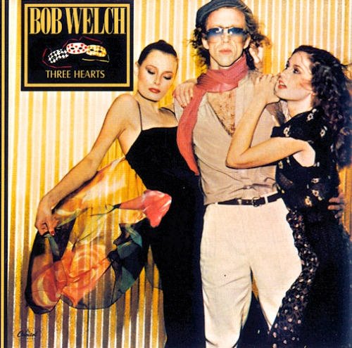 Bob Welch - Three Hearts.jpg