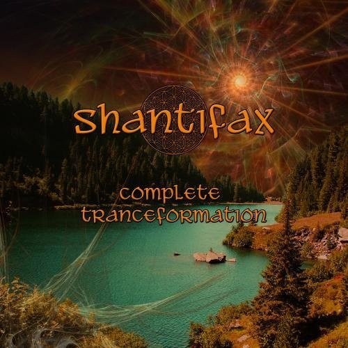 Shantifax - Complete Tranceformation.jpg