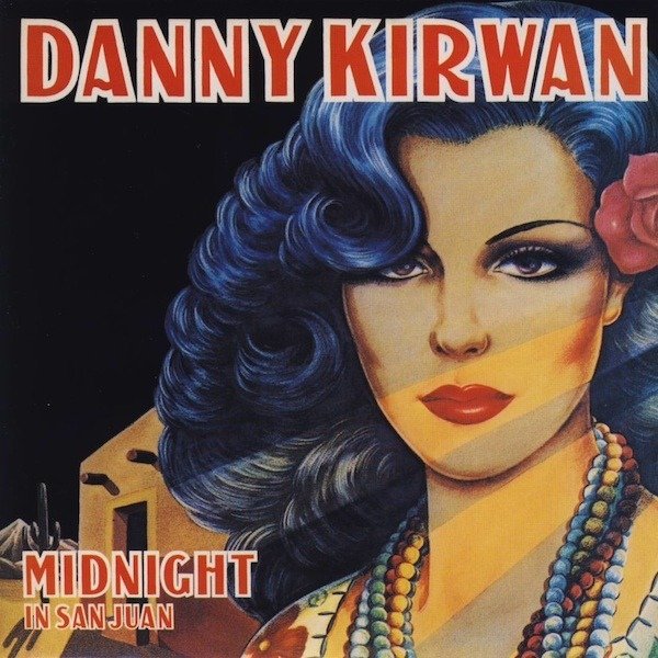 Danny Kirwan - Midnight In San Juan.jpeg.jpg