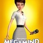 [電影] 麥克邁: 超能壞蛋 Megamind