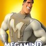 [電影] 麥克邁: 超能壞蛋 Megamind