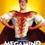 [電影] 麥克邁: 超能壞蛋 Megamind