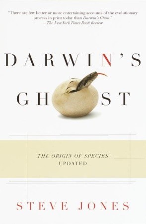 Darwin&apos;s Ghost: The Origin of the Species Updated Steve Jones
