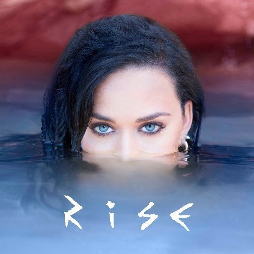 Katy Perry - Rise