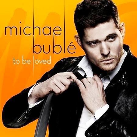 Michael_Bublé-_To_Be_Loved_Album_Cover