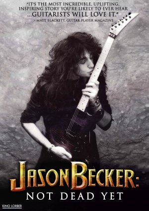 搖滾不死：傑森貝克傳奇Jason Becker : Not Dead Yet/Jesse Vile