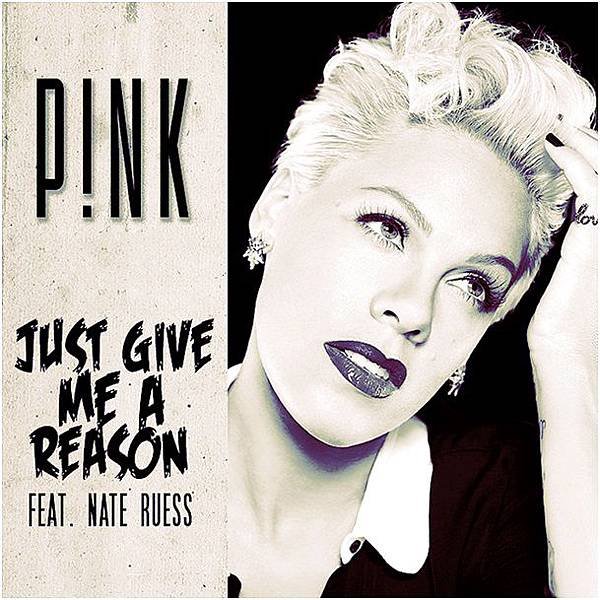 2013pnk_feat_nate_ruess-just_give_me_a_reason_s