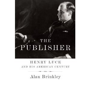 The Publisher：Henry Luce and His American Century.jpg