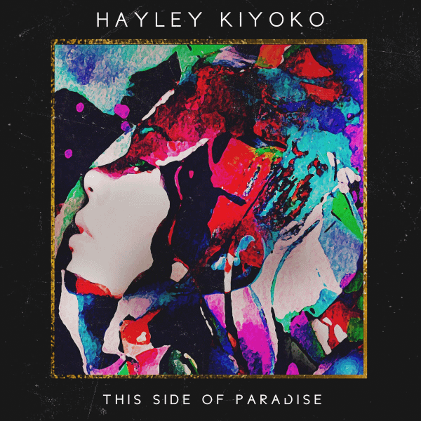 Hayley-Kiyoko-This-Side-of-Paradise-2015-1200x1200-600x600