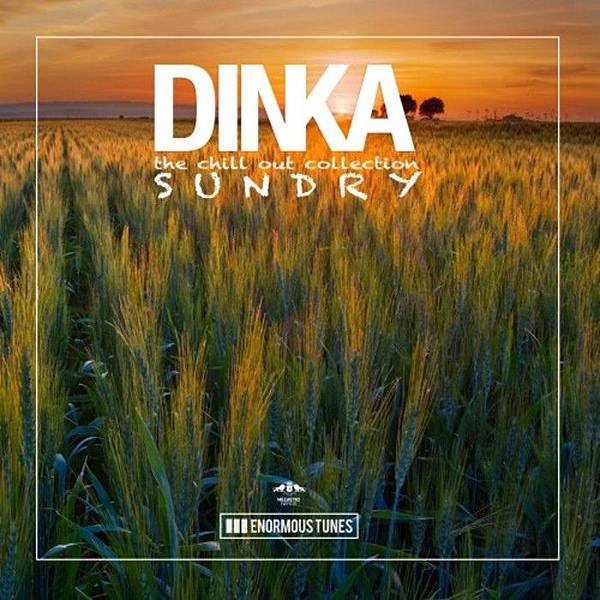 Dinka - Sundry The Chillout Collection.jpg