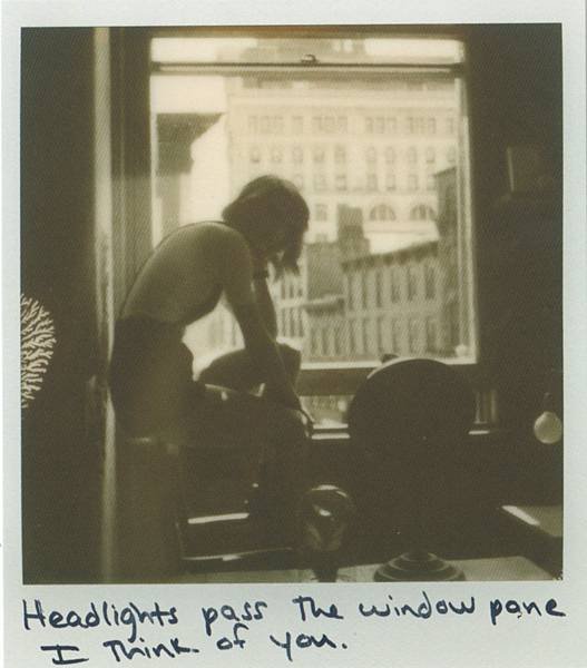 Headlights pass the windowpane, I think of you