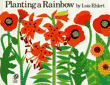 Planting a Rainbow 1