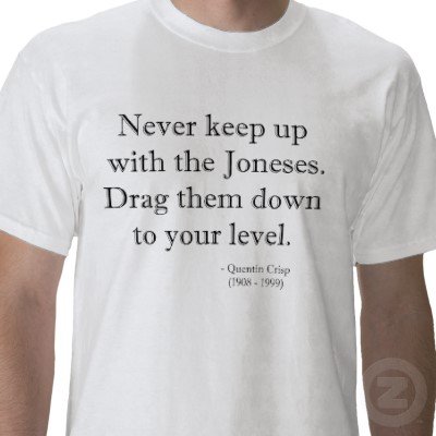 keeping_up_with_the_joneses_t_shirt-p235373163003486941trlf_400.jpg
