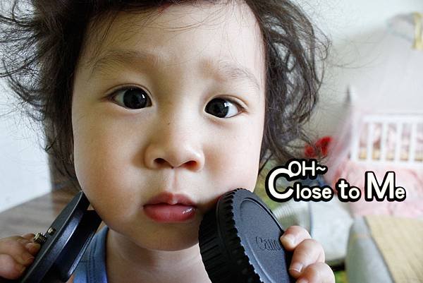 come on～close to me