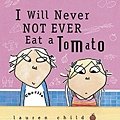 i will not eat tomato