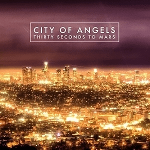 Thirty_Seconds_to_Mars_-_-City_of_Angels-_(Promotional_Single).png