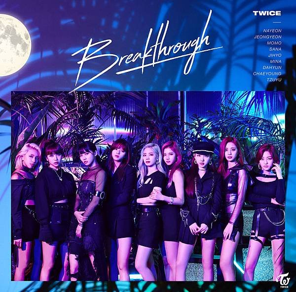 Breakthrough - TWICE1400x1400bb.jpg